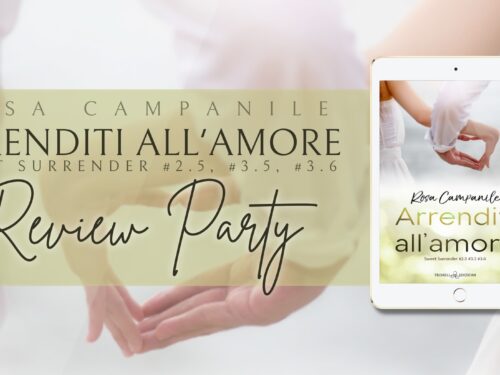 Review Party – Arrenditi all’amore